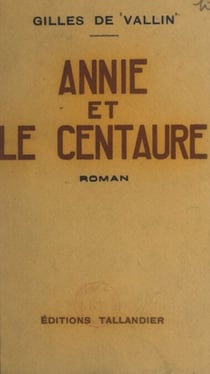 Annie et le centaure