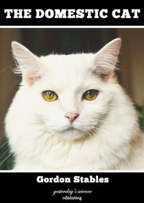 The Domestic Cat - A classic  about cats