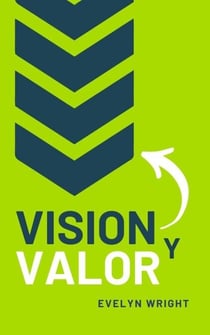 Vision y Valor - Business, #1