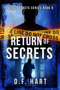 Return of Secrets: A Suspenseful FBI Crime Thriller - Vital Secrets, #8