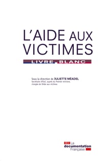 L'aide aux victimes - Livre blanc