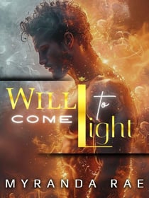 Will Come To Light - The Underworld Duology