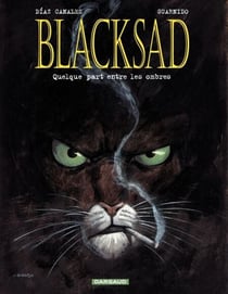 Blacksad - Tome 1 - Quelque part entre les ombres