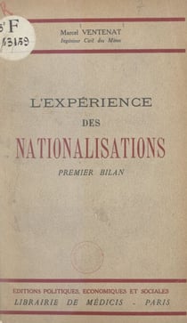 L'expérience des nationalisations - Premier bilan