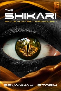 The Shikari - Space Hunter Chronicles, #1