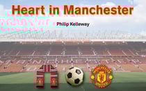 Heart in Manchester – A Kiwi Fan’s Football Romance Part 1