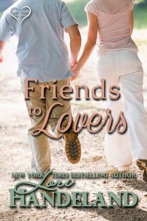Friends to Lovers - Lori's Classic Love Stories, #2