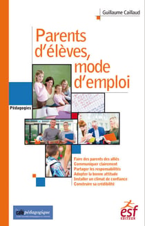 Parents d'élèves, mode d'emploi