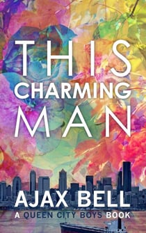 This Charming Man - Queen City Boys, #1