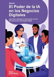 El Poder de la IA en los Negocios Digitales