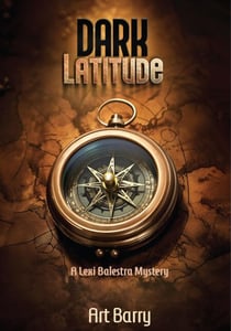 Dark Latitude - A Lexi Balestra Mystery, #1