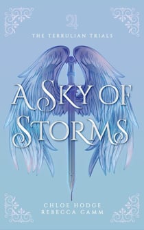 A Sky of Storms - The Terrulian Trials, #1