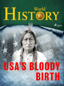 USA's Bloody Birth