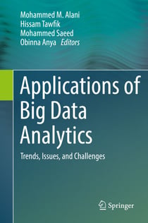 Applications of Big Data Analytics - Trends, Issues, and Challenges