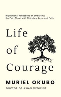 Life of Courage