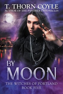 By Moon - The Witches of Portland, #5