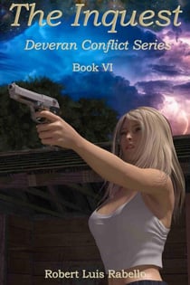 The Inquest: Deveran Conflict Series Book VI - Deveran Conflict, #6