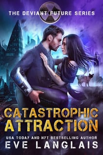 Catastrophic Attraction - The Deviant Future, #4