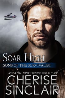 Soar High - Sons of the Survivalist, #4