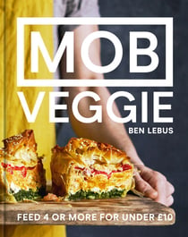 MOB Veggie - Feed 4 or more for under £10