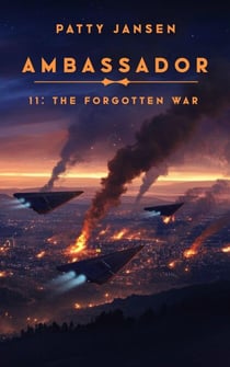 Ambassador 11: The Forgotten War - Ambassador, #11