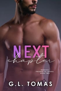 Next Chapter - Bookish Friends to Lovers, #2