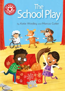 The School Play - Independent Reading Red 2