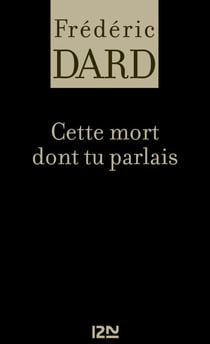 Cette mort dont tu parlais