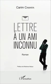 Lettre à un ami inconnu - Roman