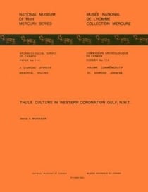 Thule Culture in Western Coronation Gulf, N.W.T.