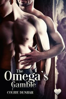 The Omega's Gamble - Lord Cuthbert Trenton Historical Mpreg Romance, #1