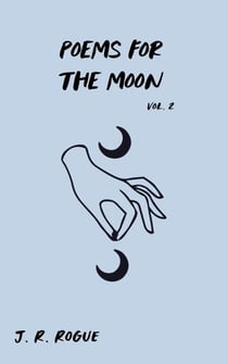 Poems for the Moon: Vol 2 - Letters for the Universe, #2