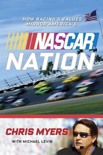 NASCAR Nation - How Racing's Values Mirror America's