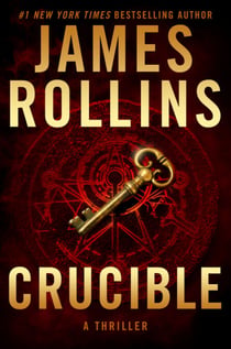 Crucible - A Sigma Force Novel