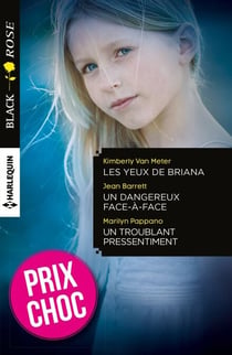 Les yeux de Briana - Un dangereux face-à-face - Un troublant pressentiment - (promotion)
