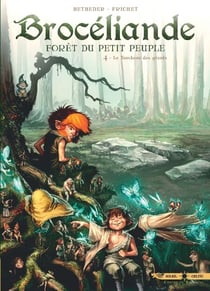Brocéliande T04 - Le Tombeau des Géants