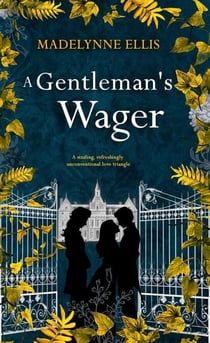 A Gentleman's Wager (Omnibus Editions) - Scandalous Seductions Omnibus Editions, #1