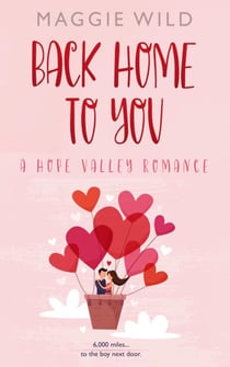 Back Home to You - A Hope Valley Romance, #2