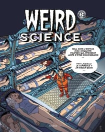 Weird Science T3 - Tome 3