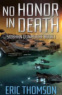 No Honor in Death - Siobhan Dunmoore, #1