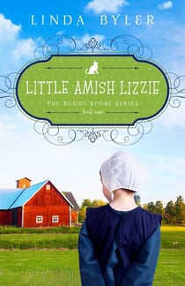 Little Amish Lizzie - The Buggy Spoke Series, Book 1