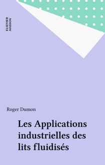 Les Applications industrielles des lits fluidisés
