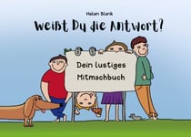 Weißt Du die Antwort? - Dein lustiges Mitmachbuch