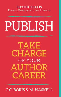 Publish: Take Charge of Your Author Career, 2nd Edition