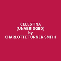 Celestina (Unabridged)