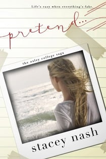 Pretend ... - Oxley College Saga, #1