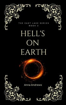 Hell's On Earth (The East Lake Series Book 2) - The East Lake, #2