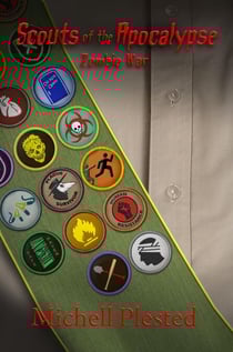 Scouts of the Apocalypse: Zombie War - Scouts of The Apocalypse, #2