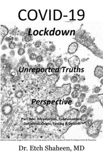 COVID-19 Lockdown: Unreported Truths &amp; Perspective - COVID-19, #1