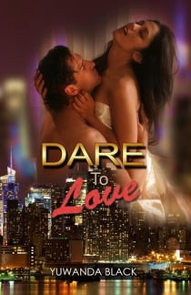 Dare to Love - Dare to Love, #1